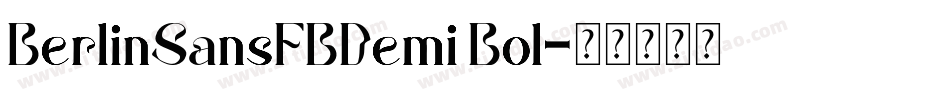 BerlinSansFBDemi Bol字体转换